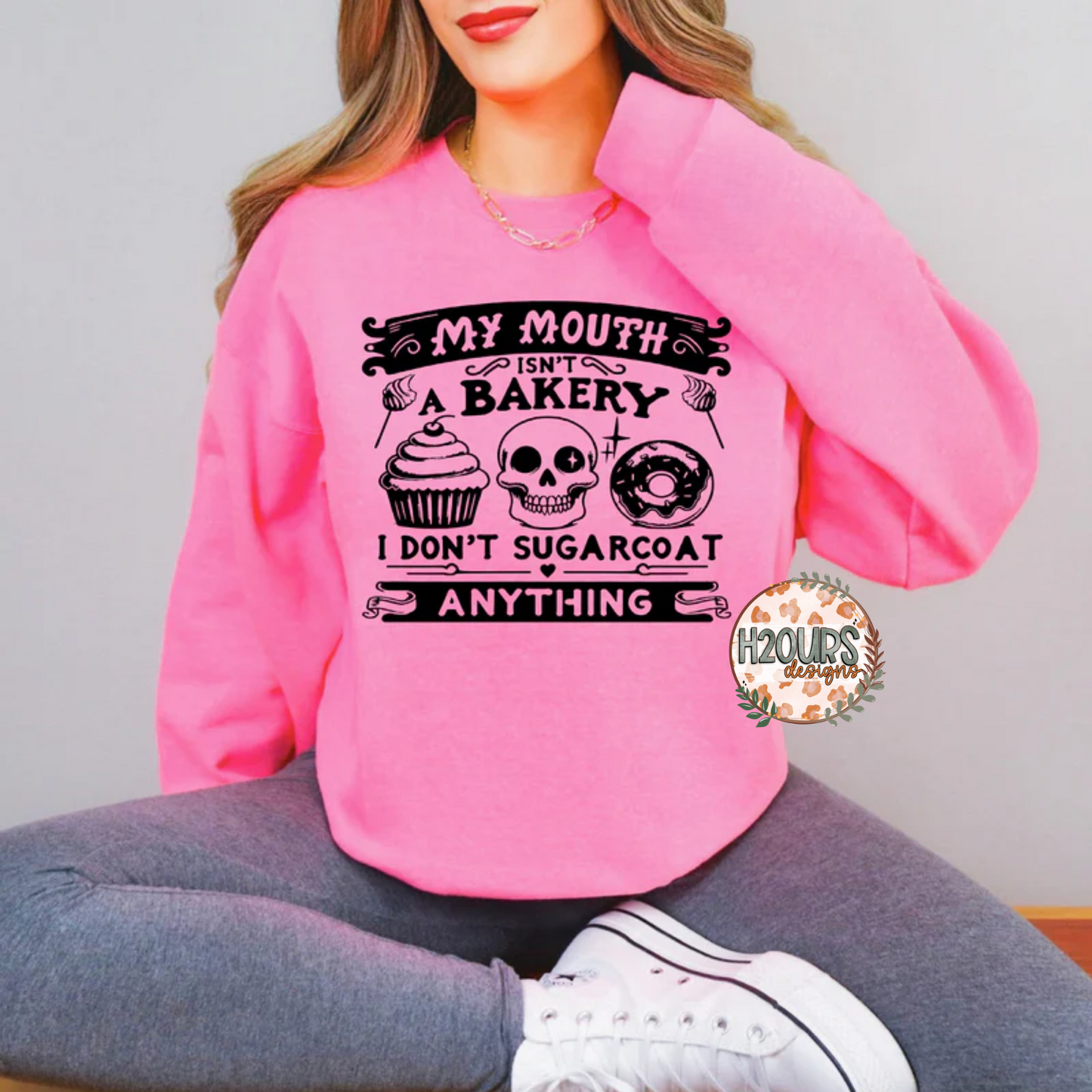 i-don-t-sugar-coat-anything-h2ours-designs